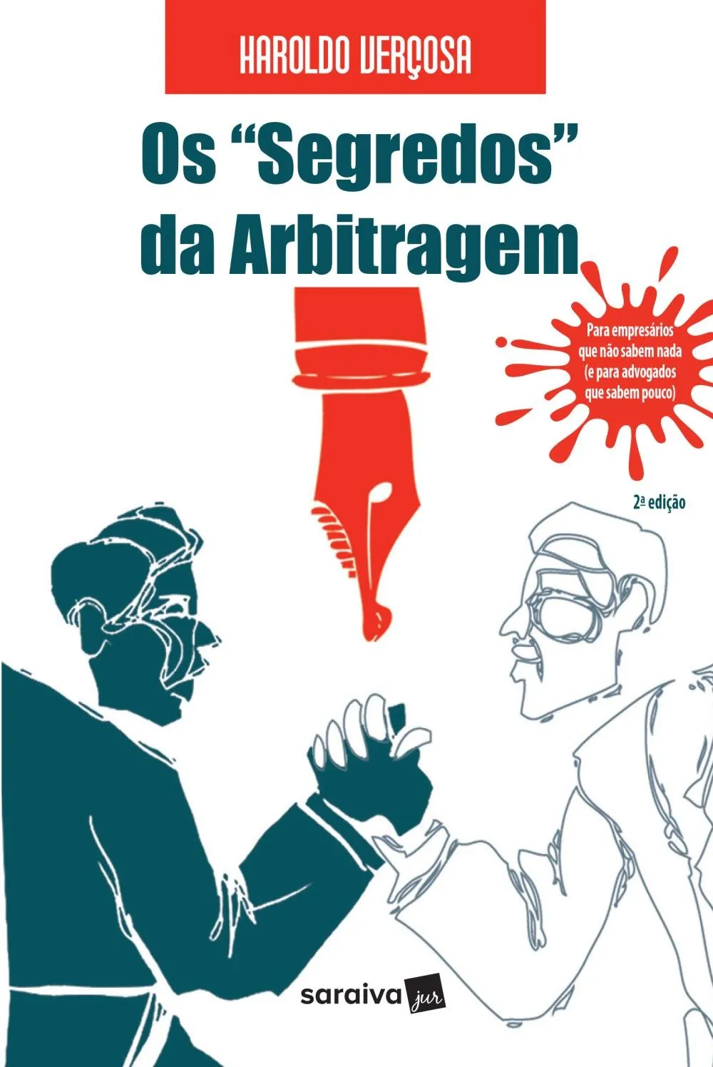 Os "segredos" da arbitragem: para empresários que não sabem nada (e para advogados que sabem pouco) 