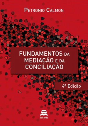 Fundamentos da mediação e da conciliação