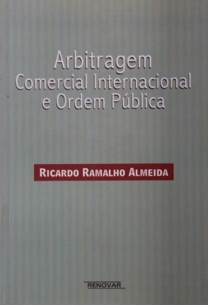 Arbitragem comercial internacional e ordem pública