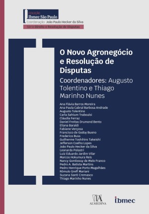 O Novo Agronegócio e Resolução de Disputas