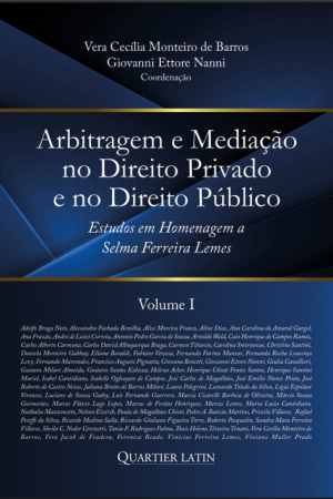 A importância da confidencialidade na arbitragem brasileira: análise crítica de decisões judiciais e proposta legislativa